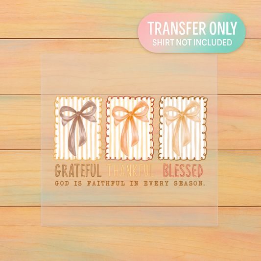 Grateful Thankful Blessed | Adult DTF Transfer | Ready to Press