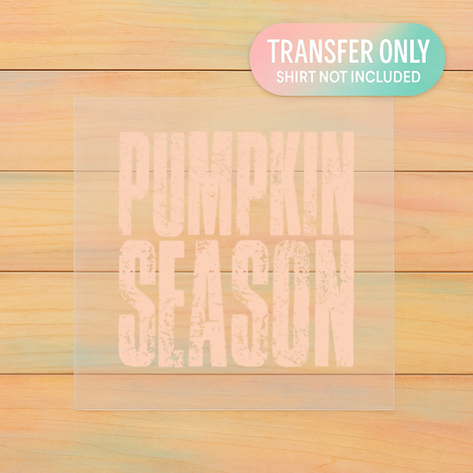 Pumpkin Season | Fall DTF Transfer | Cozy Autumn Shirt Design | Ready to Press