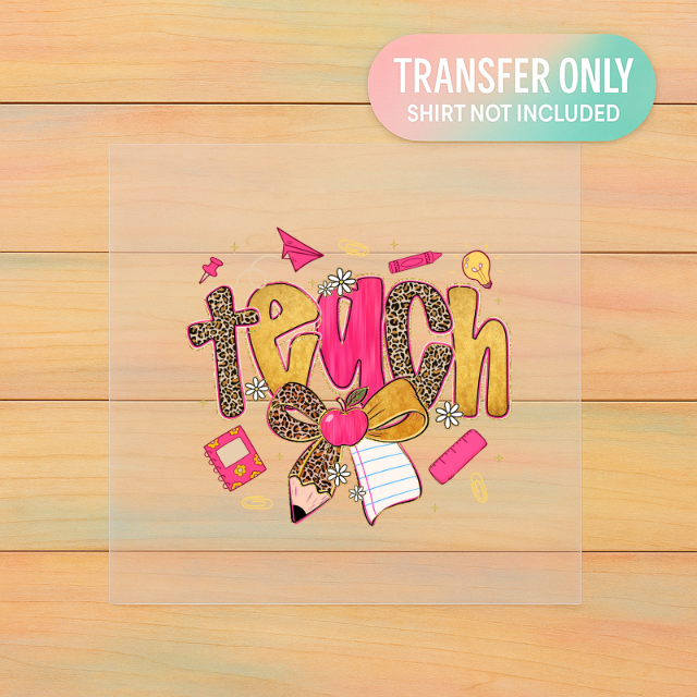 Chic Teacher DTF Transfer – Adult Size Graphic | Ready to Press Heat Transfer