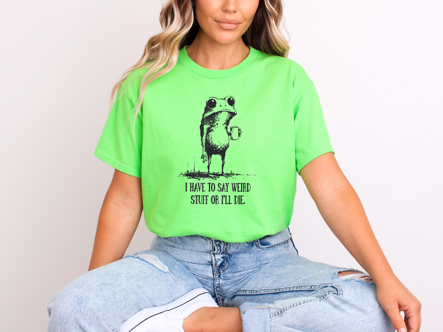 I Have to Say Weird Stuff Frog | Adult DTF Transfer | Ready to Press
