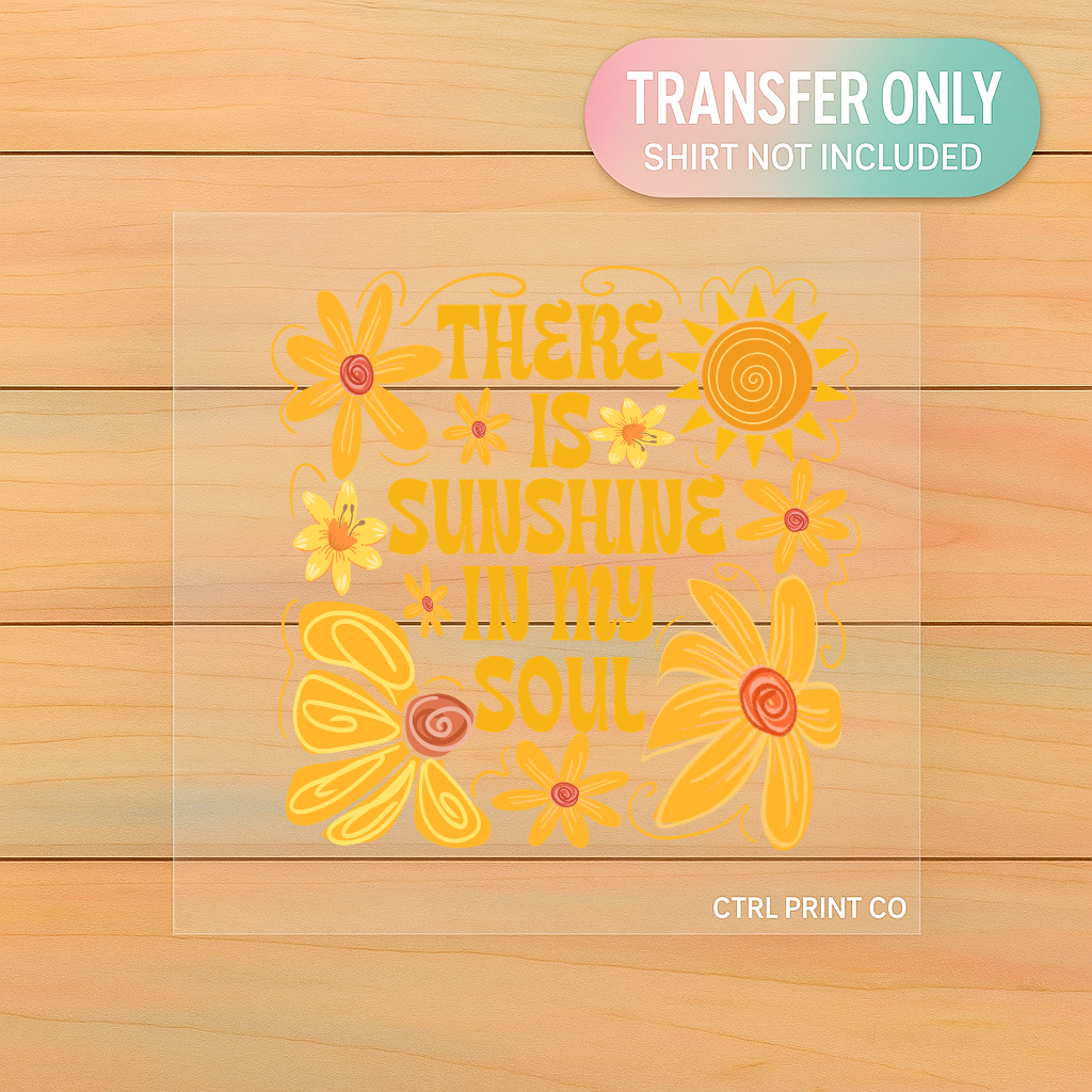 Sunshine In My Soul Retro Floral | Adult DTF Transfer | Ready to Press