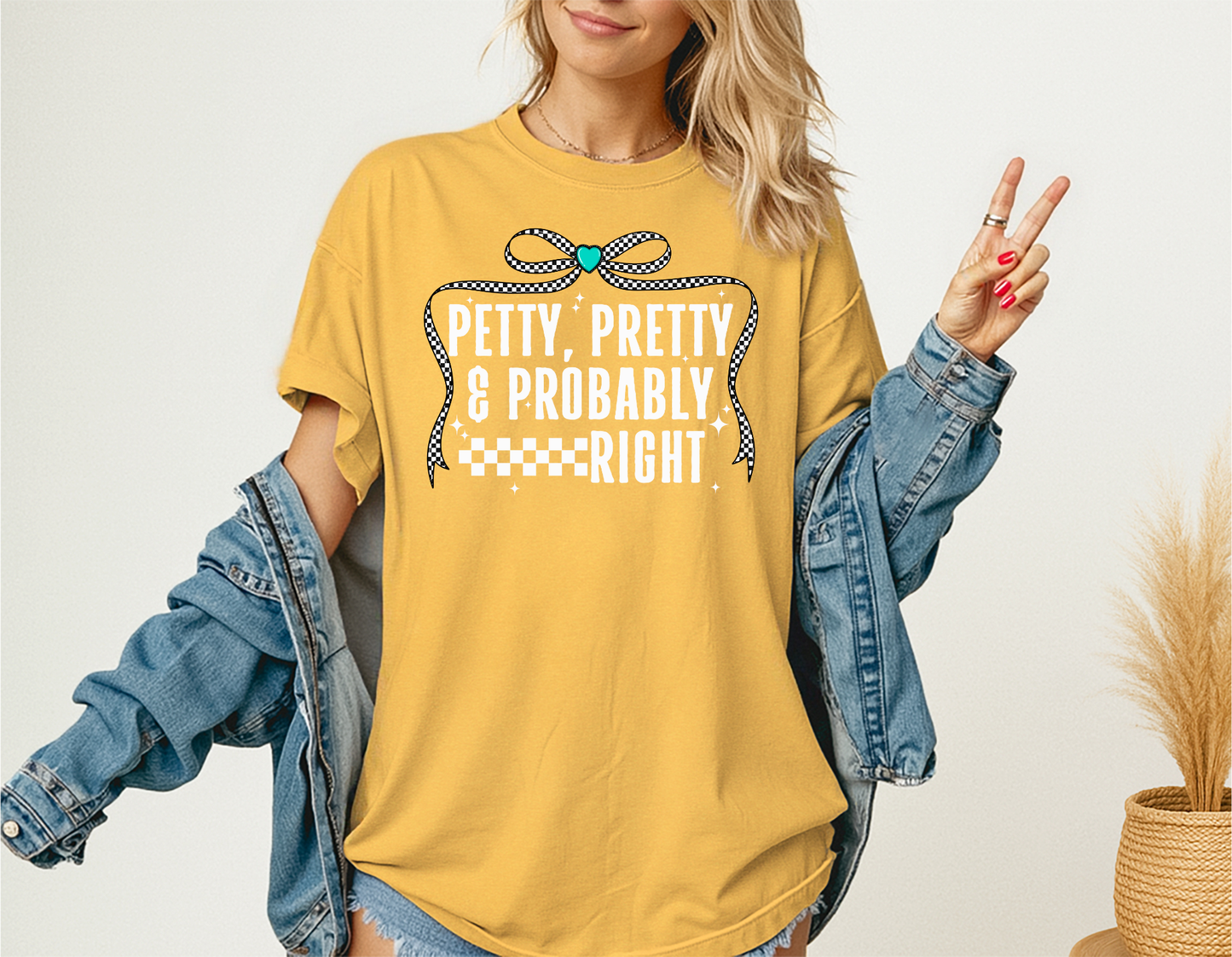 Petty Pretty & Probably Right DTF Transfer | Checkered Bow Print | Sassy Girly Shirt Design