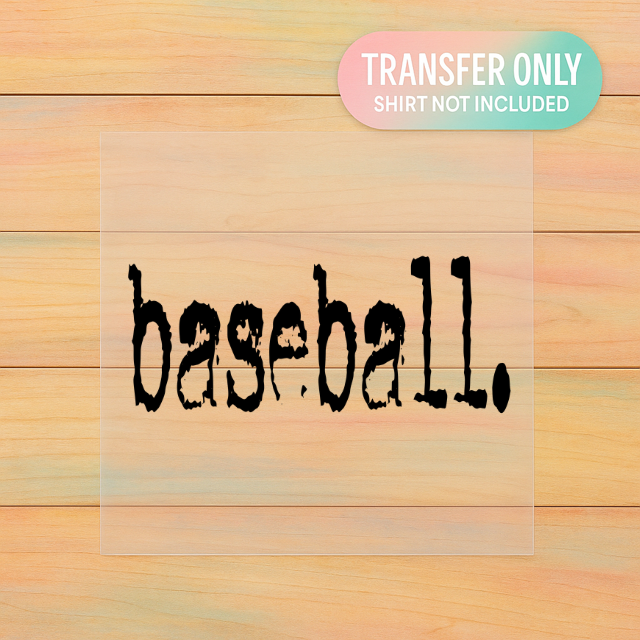 Distressed Baseball Script | Simple Baseball DTF Transfer