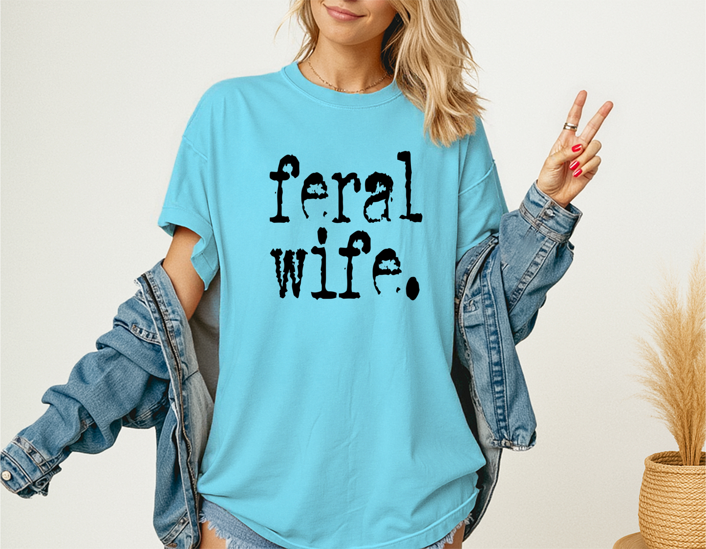 Feral Wife DTF Transfer – Funny Edgy Graphic Design (Adult Size Ready to Press)