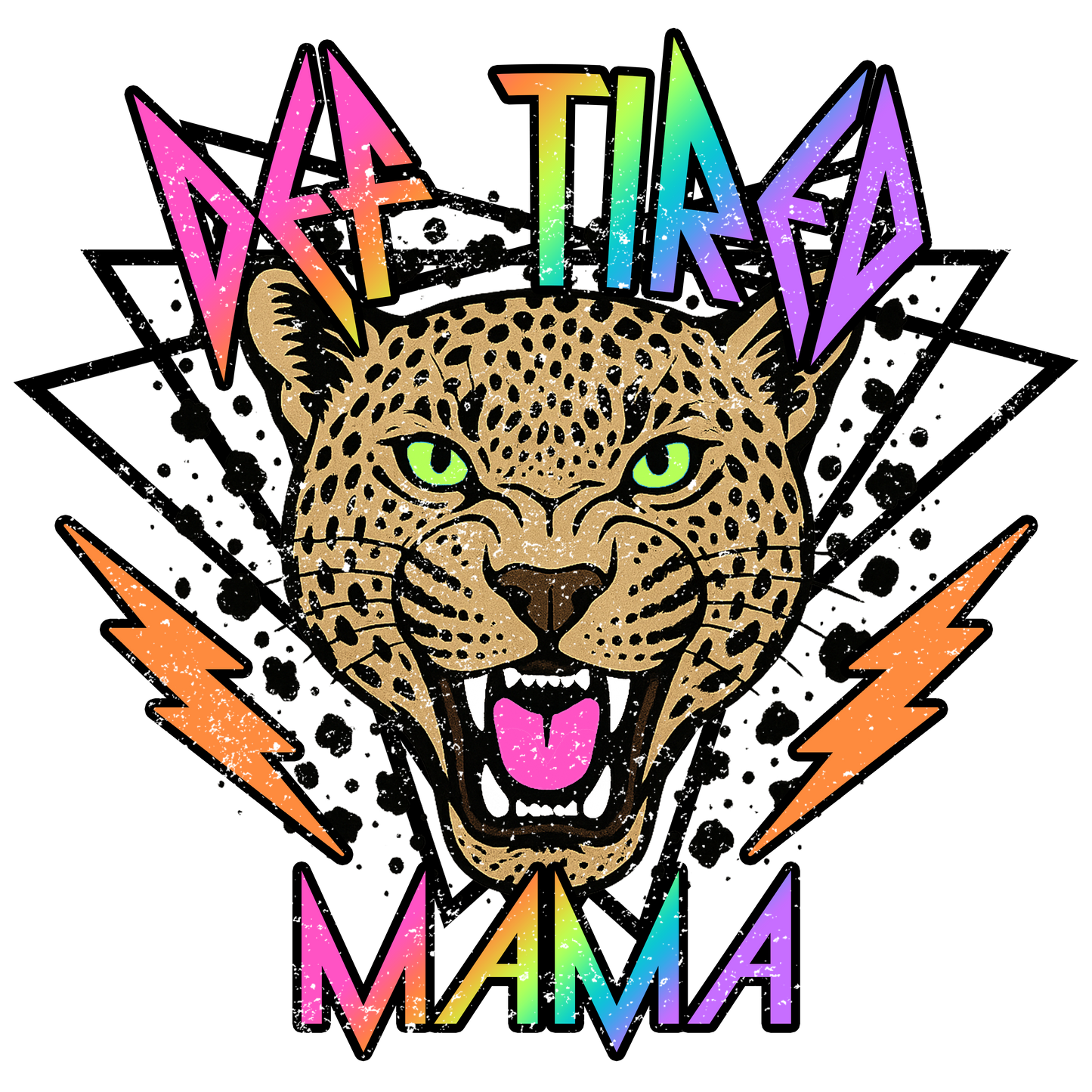 RTS NEON DEF TIRED MAMA DTF DIRECT TO FILM TRANSFER ADULT A34