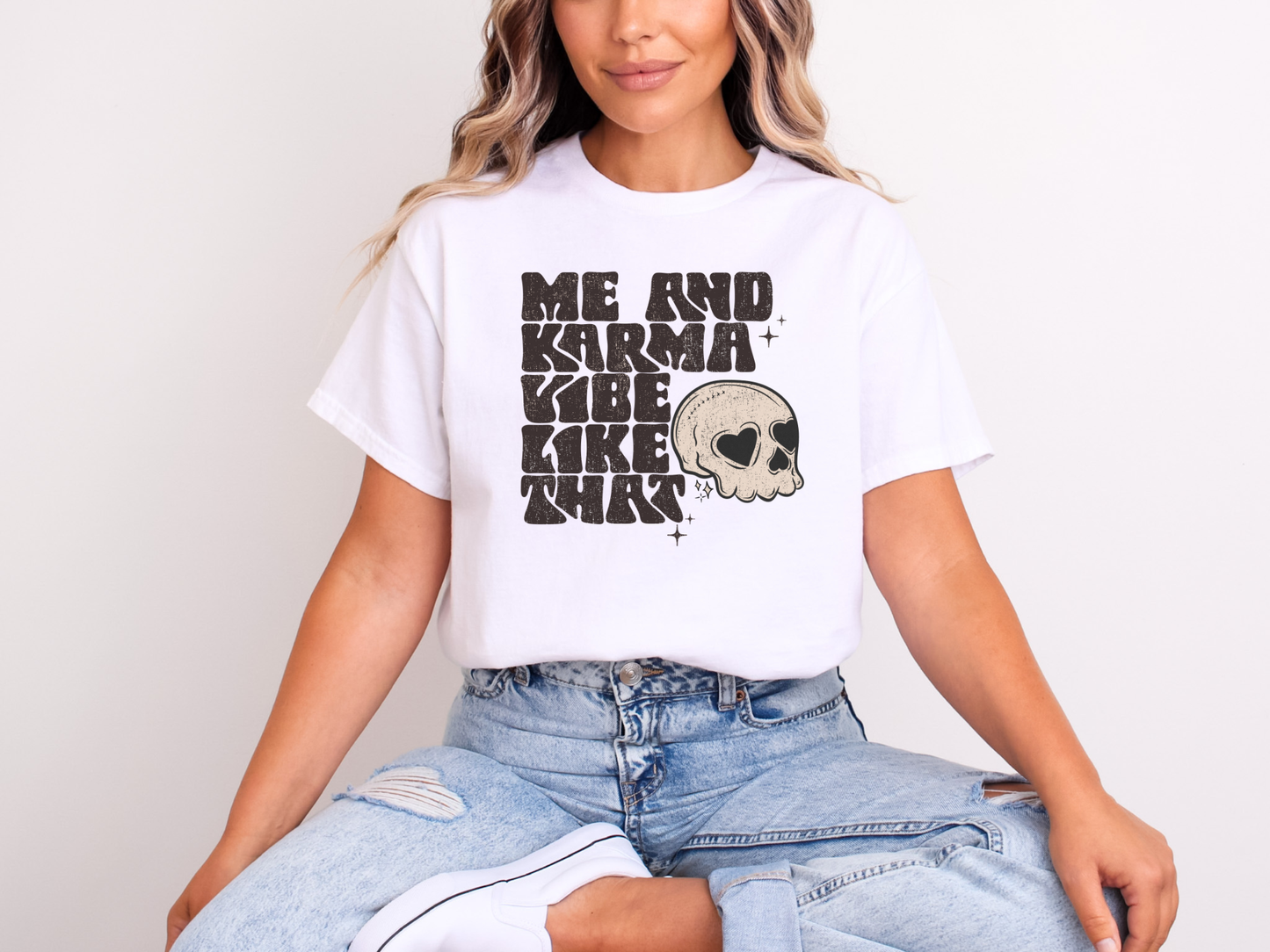 Me and Karma Vibe Like That | DTF Transfer | Ready to Press