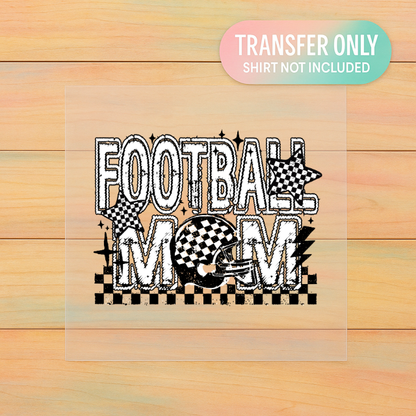 Football Mom | Black & White Checkered DTF Transfer | Ready to Press