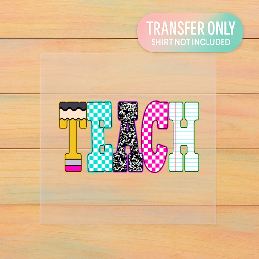 TEACH DTF Transfer | Retro Teacher Print | Bright Back to School Shirt Design