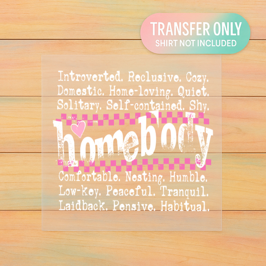 Homebody DTF Transfer | Cozy Retro Pink Design | Introvert & Self-Care Shirt Print