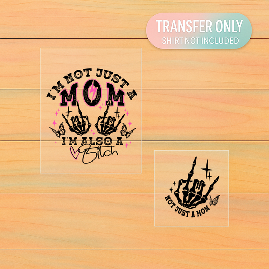 Not Just a Mom DTF Transfer Set | Front Pocket + Back Design