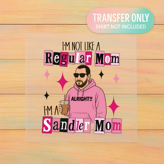 Not a Regular Mom DTF Transfer | Ready to Press Heat Transfer