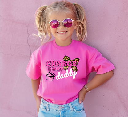 Charge It To My Daddy DTF Transfer – Youth Size Heat Press Design