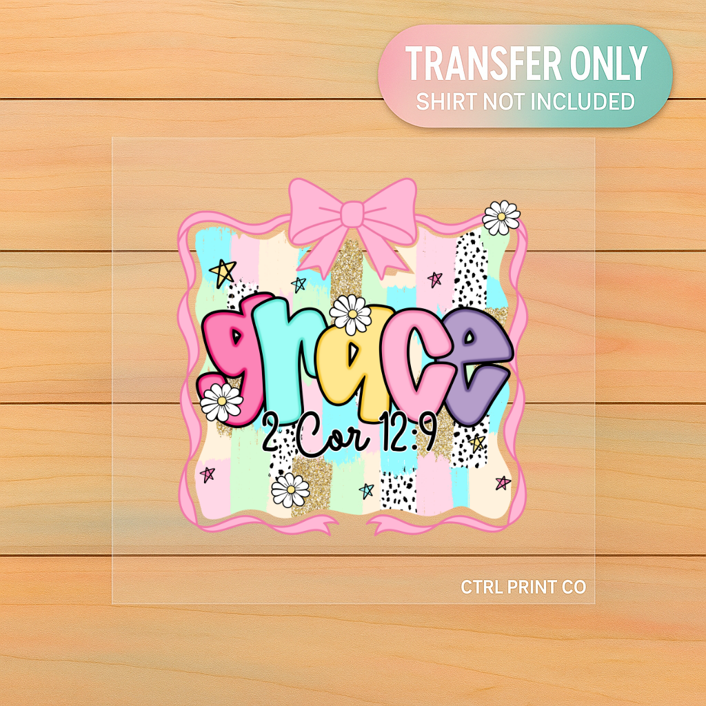 Grace Scripture DTF Transfer | 2 Corinthians 12:9 | Ready to Press
