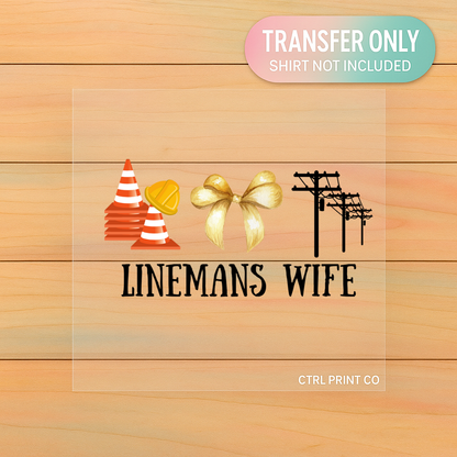 Lineman’s Wife | DTF Transfer | Ready to Press