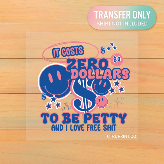 Zero Dollar Attitude | DTF Transfer | Ready to Press