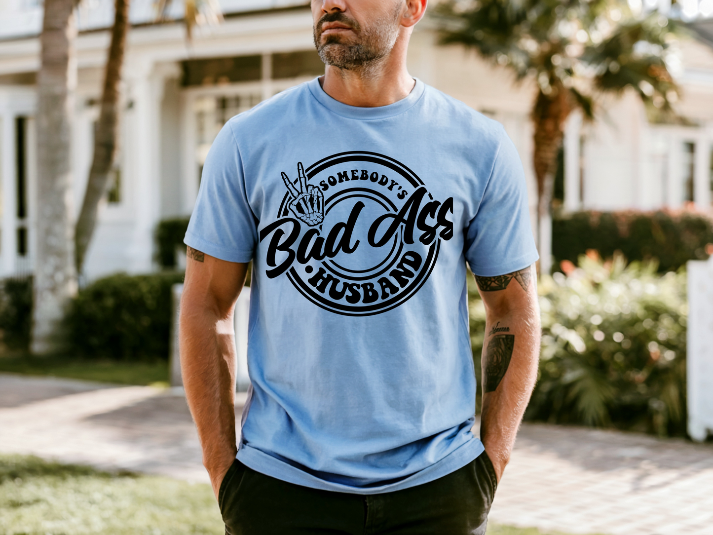 Somebody’s Bad Ass Husband | Bold Circle DTF Transfer | Ready to Press