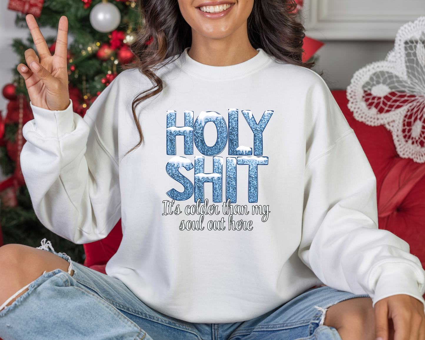 Holy Shit It’s Cold | Funny Winter DTF Transfer | Ready to Press