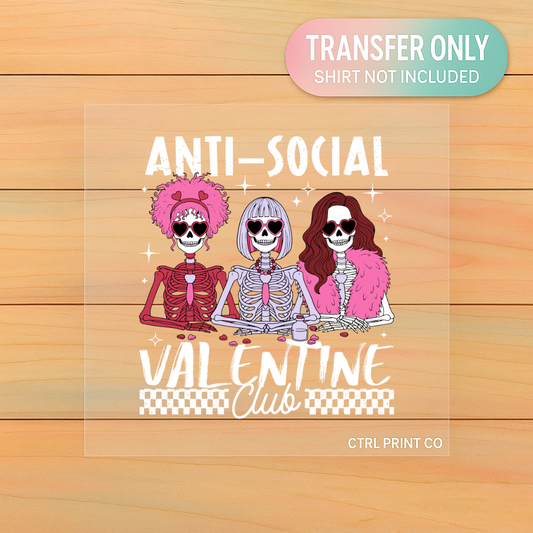 Anti-Social Valentine Club | Adult DTF Transfer | Ready to Press