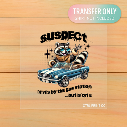 Suspect on E | Adult DTF Transfer | Ready to Press