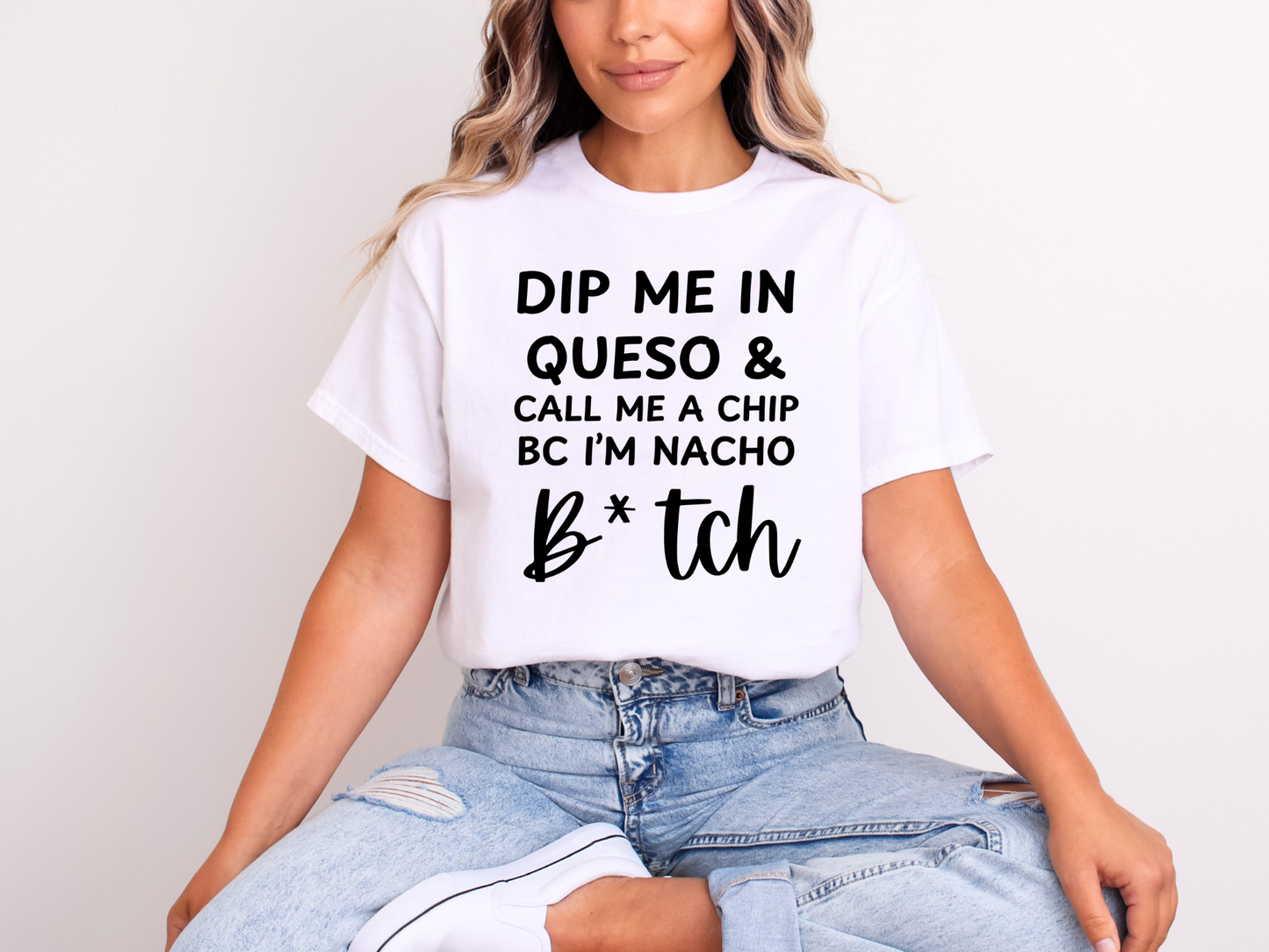 Dip Me in Queso | Adult DTF Transfer | Ready to Press