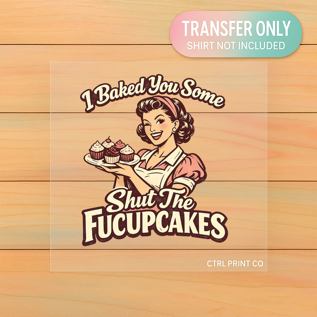 Vintage Baking Humor Graphic | Adult DTF Transfer | Ready to Press