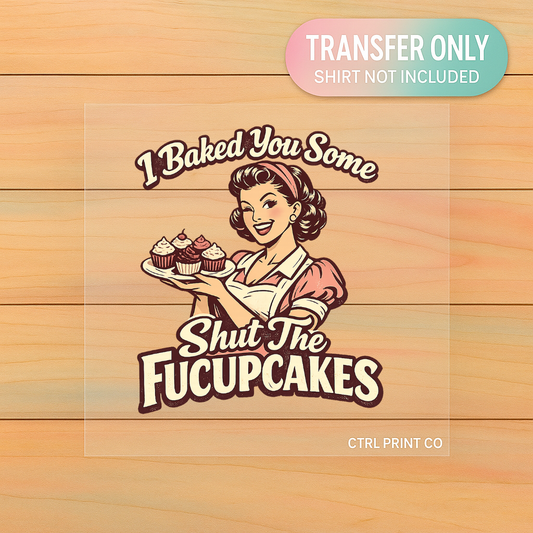Vintage Baking Humor Graphic | Adult DTF Transfer | Ready to Press