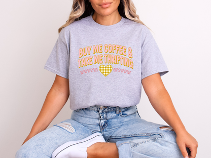 Buy Me Coffee & Take Me Thrifting | Adult DTF Transfer | Ready to Press