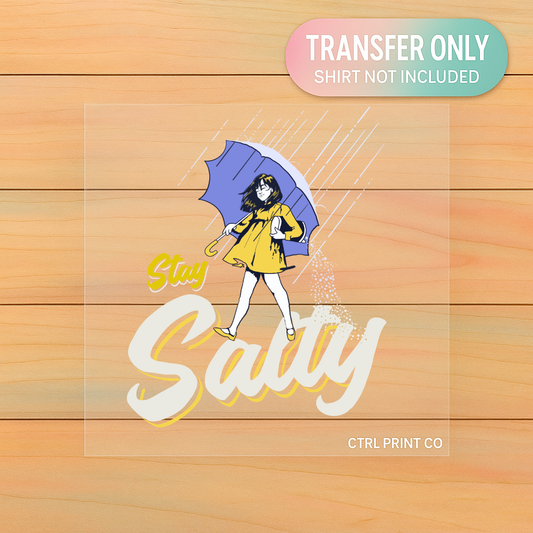 Stay Salty | Adult DTF Transfer | Ready to Press