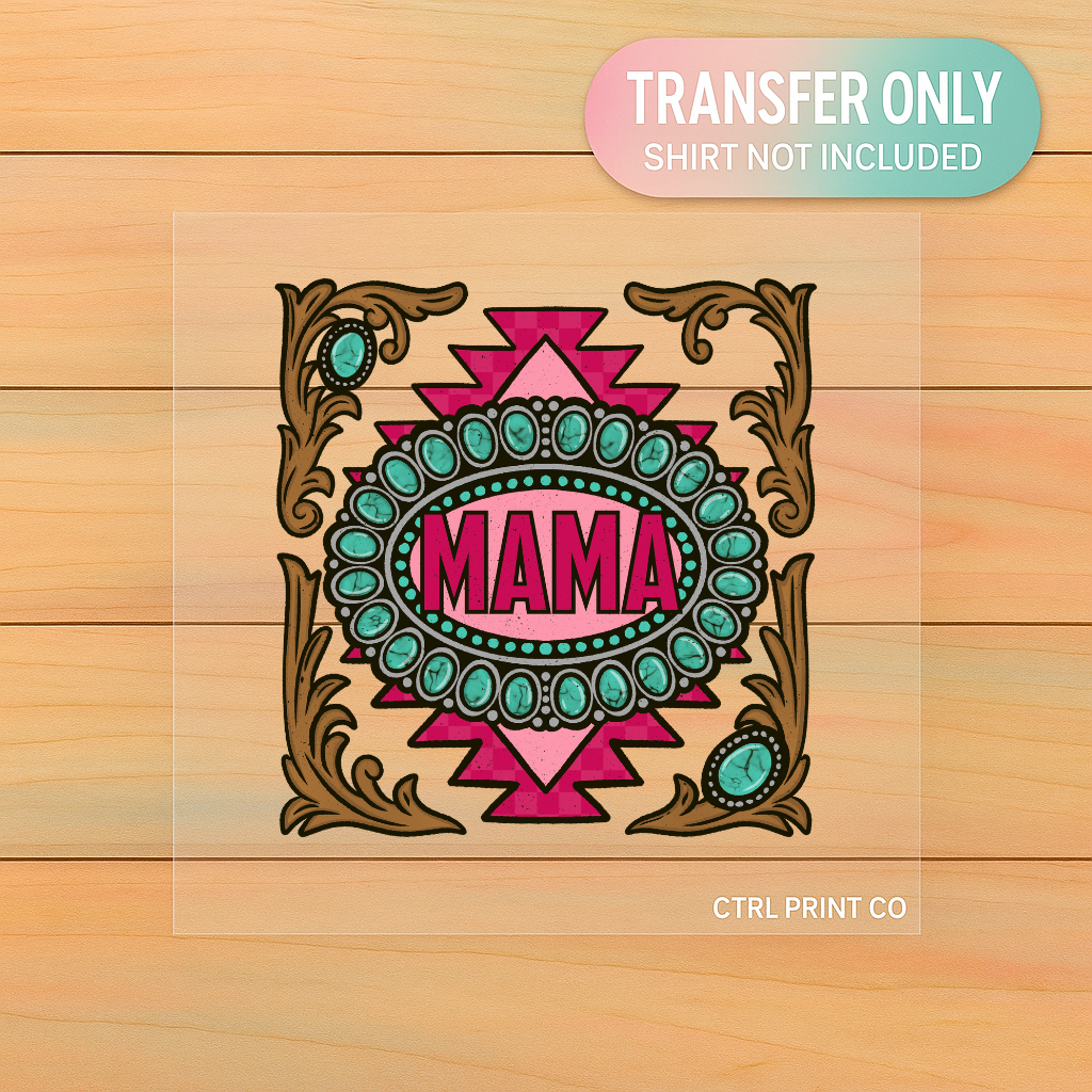 Western Turquoise Mama | Adult DTF Transfer | Ready to Press