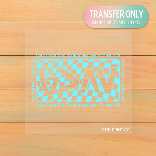 God Is Greater G>∧V Romans 8:28 | Adult DTF Transfer | Ready to Press
