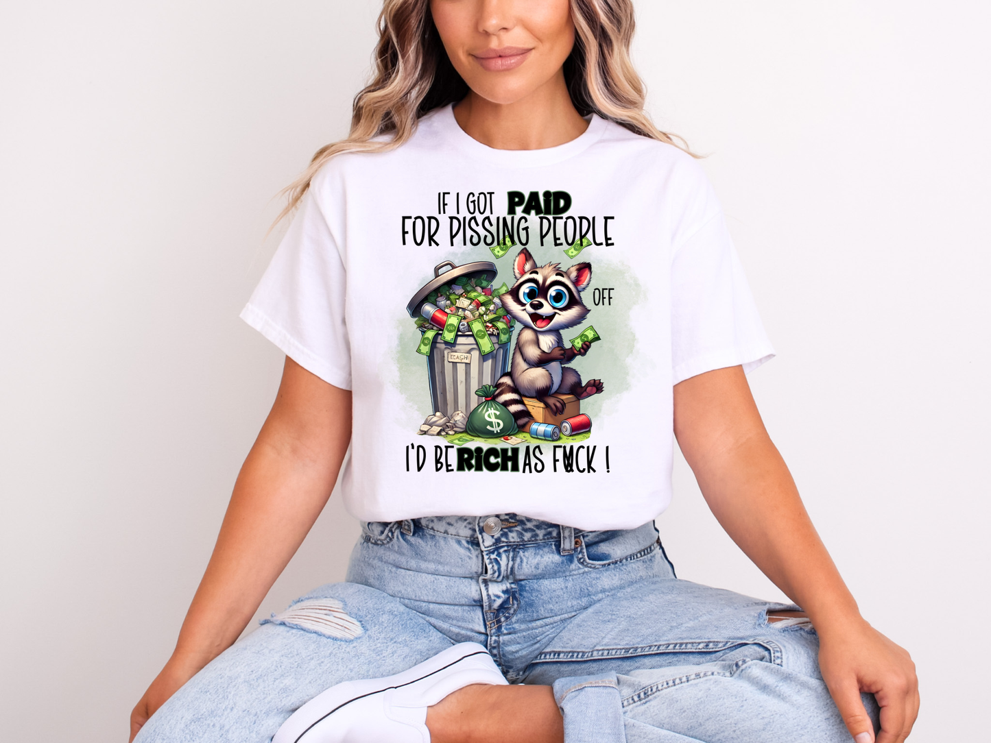 If I Got Paid for Pissing People Off | Adult DTF Transfer | Ready to Press