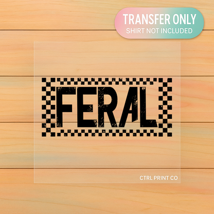 Feral Checkered Frame | Adult DTF Transfer | Ready to Press