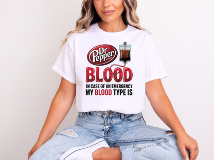 Dr P Is My Blood Type | Adult DTF Transfer | Ready to Press