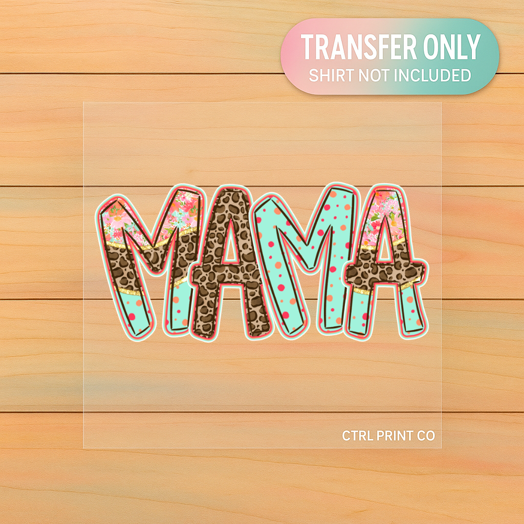 Patchwork Leopard Floral Mama | Adult DTF Transfer | Ready to Press