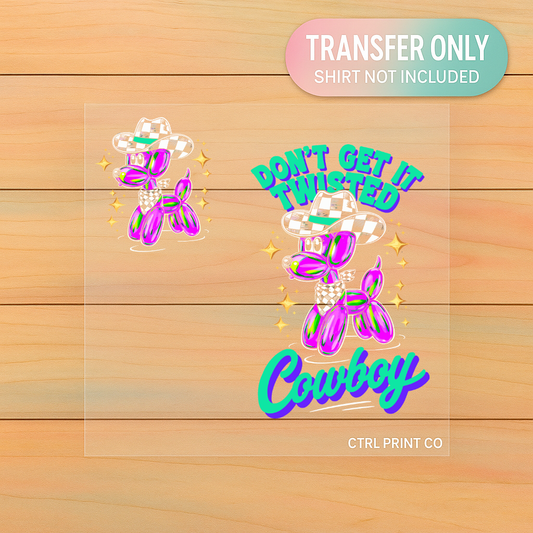 Don’t Get It Twisted Cowboy Set (Pocket + Back) | Adult DTF Transfer | Ready to Press