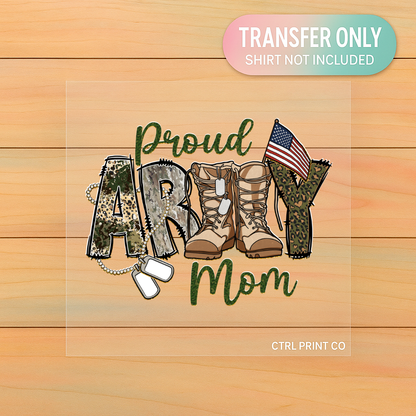 Proud Army Mom | Adult DTF Transfer | Ready to Press
