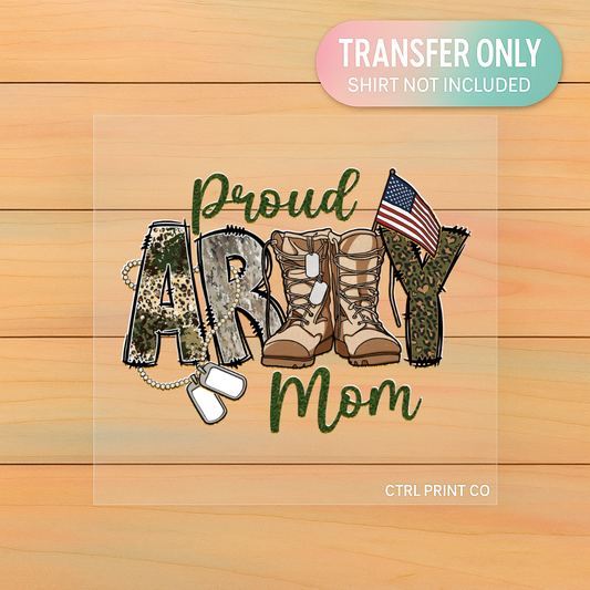 Proud Army Mom | Adult DTF Transfer | Ready to Press