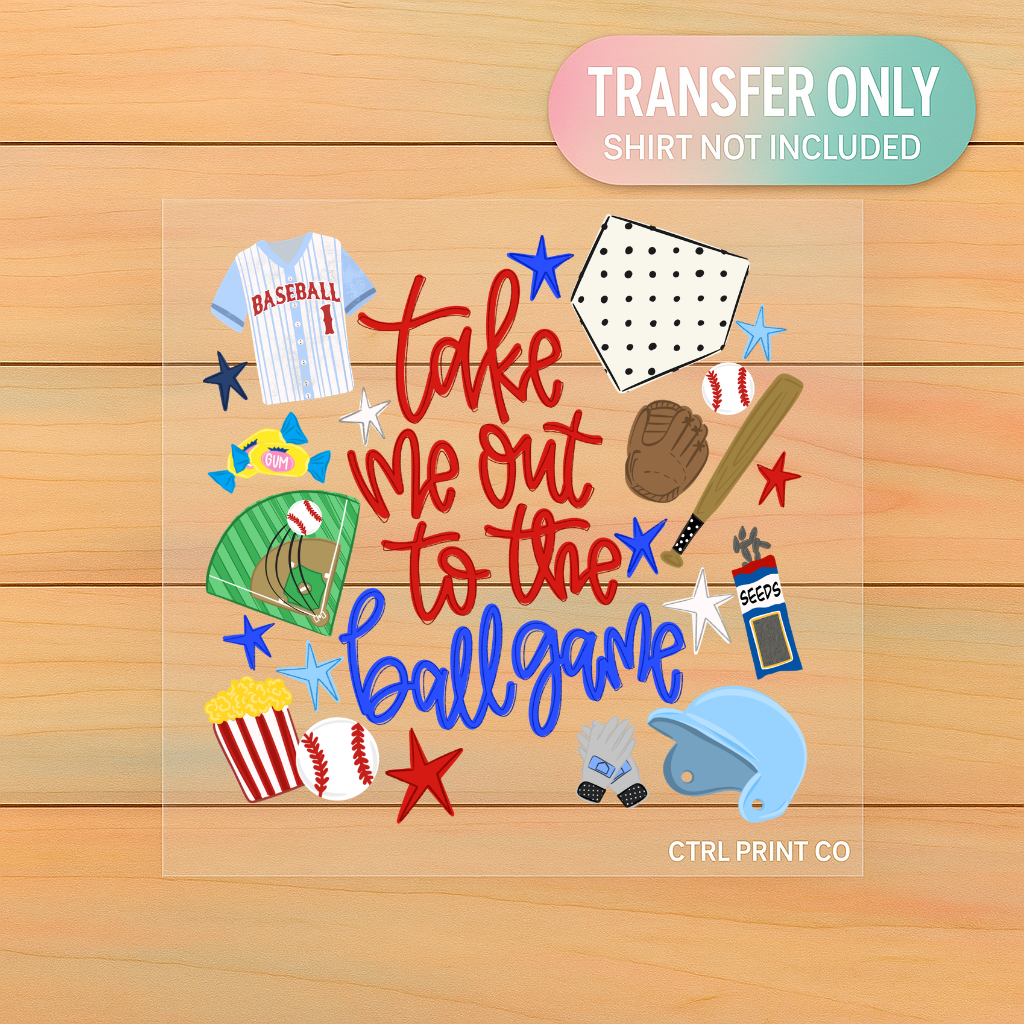 Take Me Out to the Ball Game | Adult DTF Transfer | Ready to Press
