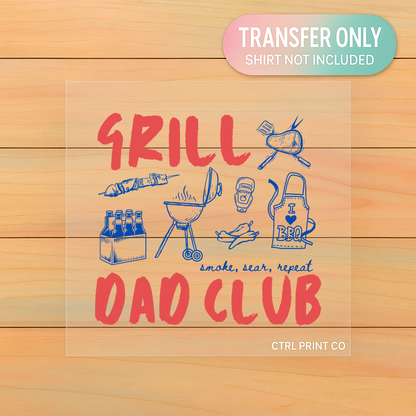 Grill Dad Club | Adult DTF Transfer | Ready to Press