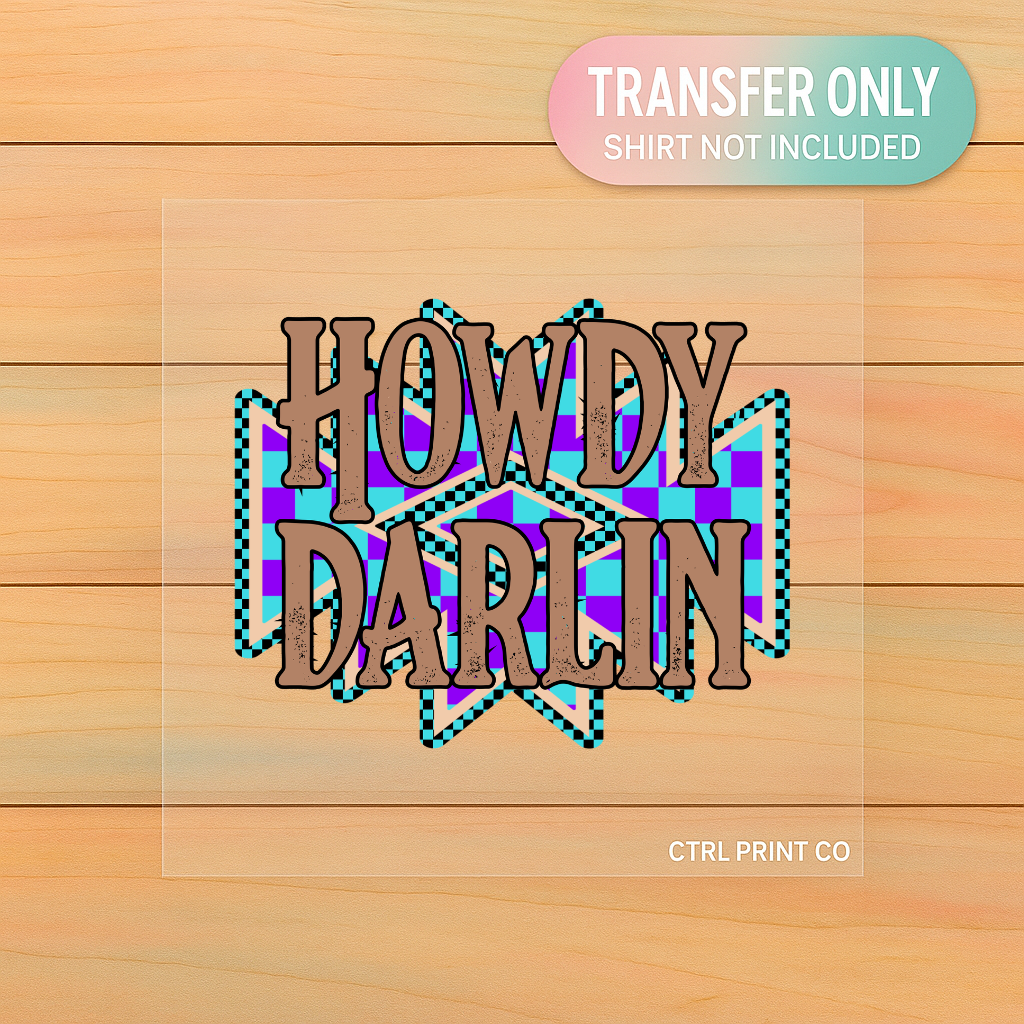 Howdy Darlin Western | Adult DTF Transfer | Ready to Press