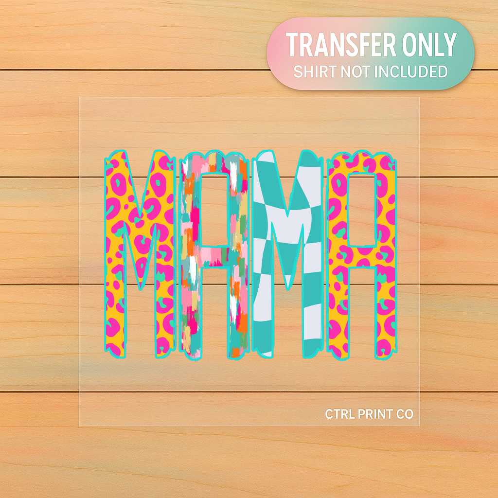 Mama | Adult DTF Transfer | Ready to Press