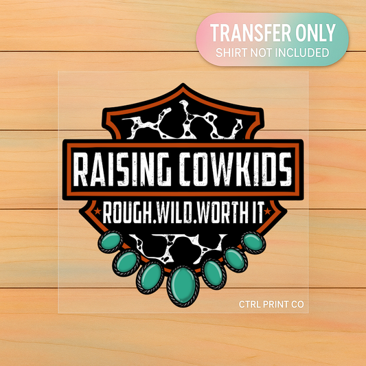 Raising Cowkids | Adult DTF Transfer | Ready to Press