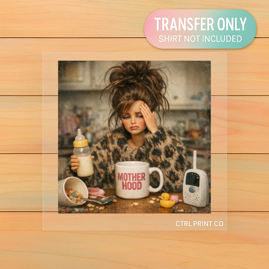 Messy Motherhood | Adult DTF Transfer | Ready to Press