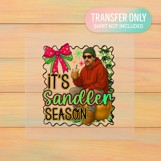 It’s Sandler Season DTF Transfer | Funny Christmas Print | Cozy Holiday Movie Shirt Design