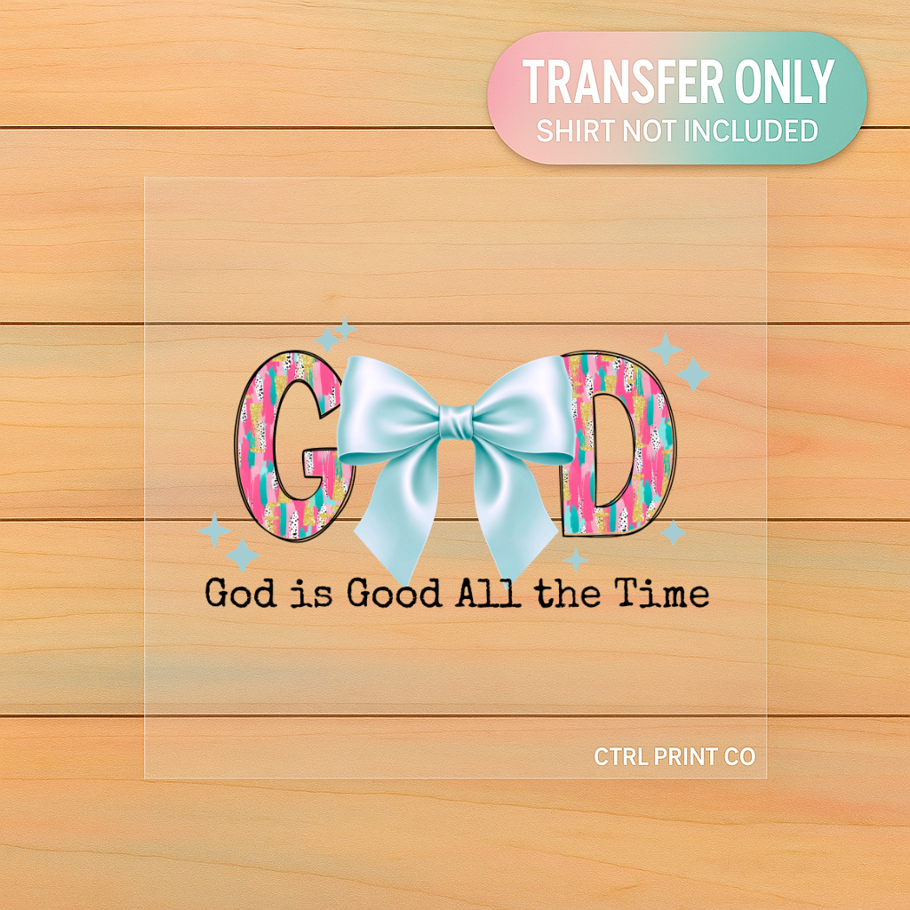 God is Good | Adult DTF Transfer | Ready to Press