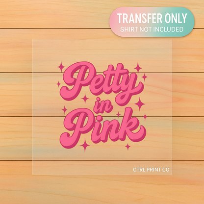 Petty in Pink | Adult DTF Transfer | Ready to Press